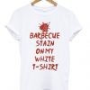 A Barbecue Stain On My White T-shirt| NL