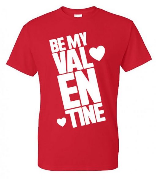 Be My Valentine T-Shirt|NL