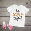 Be YOU Tiful T-shirt|NL