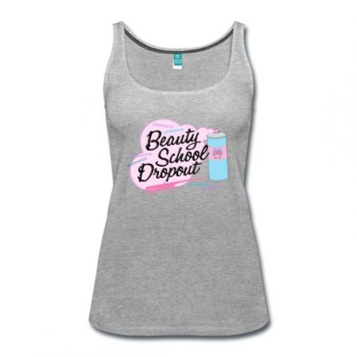 Beauty School Dropout Tank Top NLBeauty School Dropout Tank Top NL