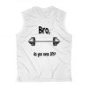 Bro, do you even lift Workout Tank Top NL