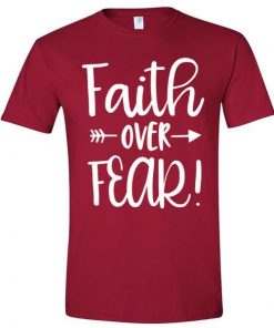 Faith Over Fear T shirt|NL