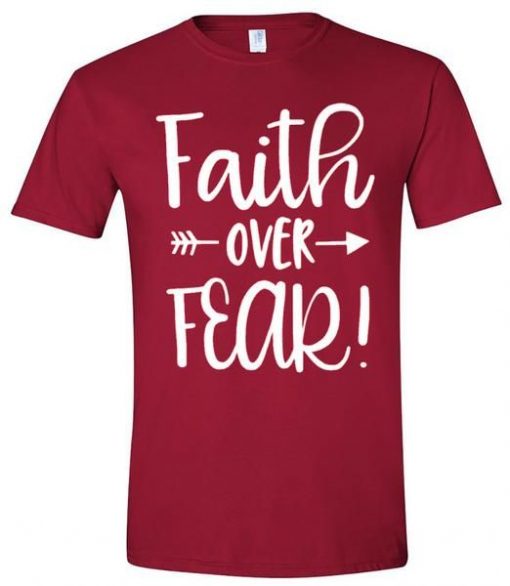 Faith Over Fear T shirt|NL