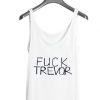 Fuck Trevor Tank top NL