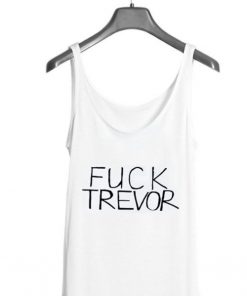 Fuck Trevor Tank top NL