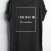 I Believe In TSHIRT| NL