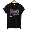 In case of accident my blood type is pepsi T-shirt| NL