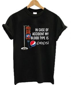 In case of accident my blood type is pepsi T-shirt| NL