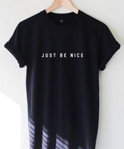 Just be nice T-shirt| NL