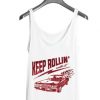 Keep Rollin Tank top NL