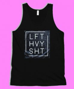 Lift Heavy Shit Tank Top NL