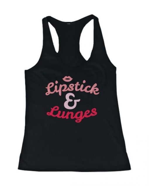 Lipstick and Lunges Funny Women’s Work Out Tank Top NL