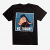 New Groove No Touchy T-Shirt| NLNew Groove No Touchy T-Shirt| NL