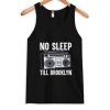 No sleep Till Brooklyn Tanktop NL