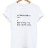 Nomophobia Definition T-shirt| NL