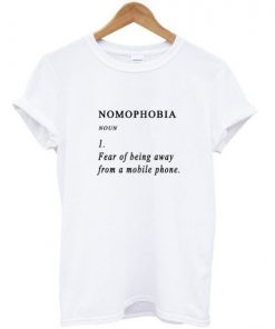 Nomophobia Definition T-shirt| NL