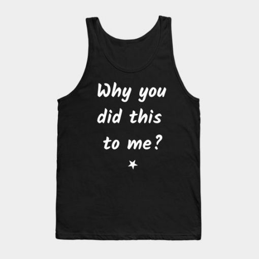 Question To Ask To Your Girlfriend Tank Top NL