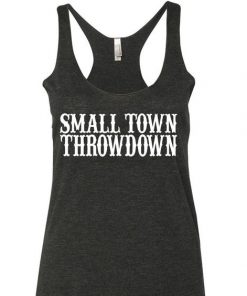 Small Town Throwdown Tank TopNL