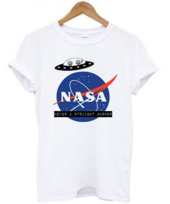 Nasa never a straight answer alien ufo Tshirt| NL