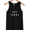 Not today Tanktop NL