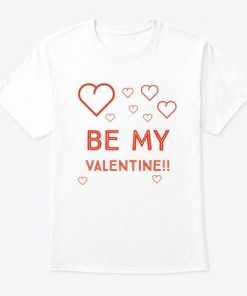 Be My Valentine T-Shirt| NL