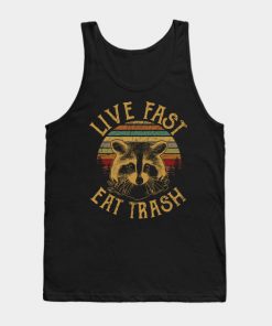 Live Fast Eat Trash Tank Top| NL