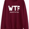 WTF Sweatshirt| NL