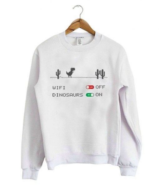 WiFi Off Dinosaurs On Sweatshirt| nl