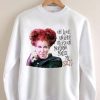 Winnie Sanderson Sister hocus pocus Sweatshirt| NL