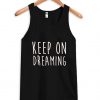 Keep on dreaming Tank top| NL