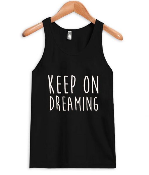 Keep on dreaming Tank top| NL