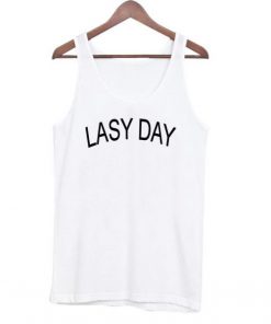 Llazy day tanktop