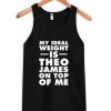 My ideal weight Tank Top| NL