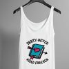 Party never read forever tanktop| NL