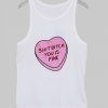 Shit bitch you is fine1 tanktop| NL