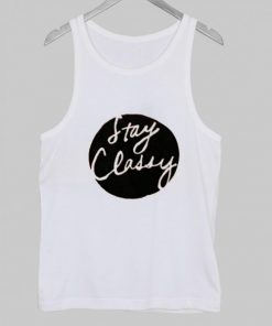 Stay classy Tank Top| NL