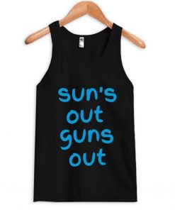 Suns out guns out Tank top| NL