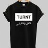 Turnt T shirt| NL