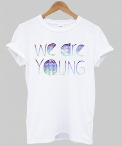 We are young T shirt| NL