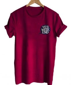 Yes week end T shirt| NL