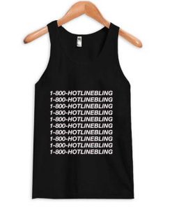 Hotlinebling tanktop| NL