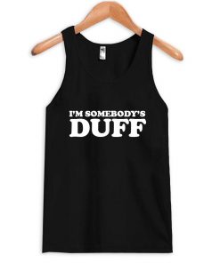 I'm somebody's duff Tank Top| NL