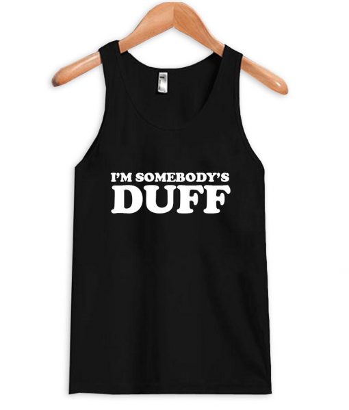 I'm somebody's duff Tank Top| NL