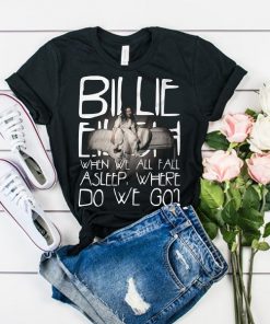 Billie Eilish When We All Fall Asleep World Tour 2019 t shirt RF