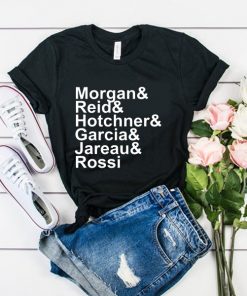 Morgan Reid Hotchner Garcia Jareau Rossi criminal minds t shirt RF