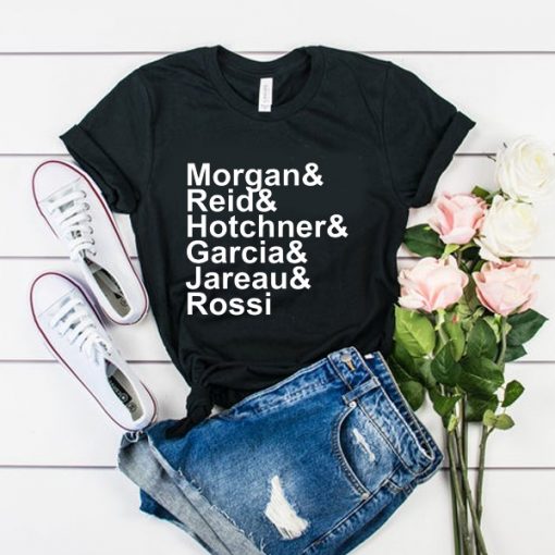 Morgan Reid Hotchner Garcia Jareau Rossi criminal minds t shirt RF