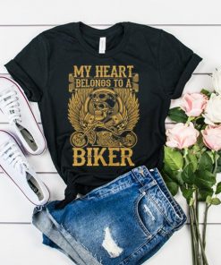 My Heart Belong To A Biker t shirt RF