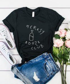 heresy booze club t shirt RF