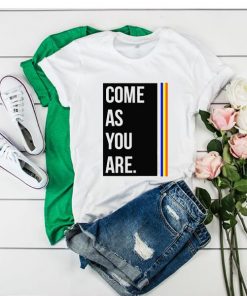 Come As You Are t shirt RF