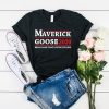 Maverick Goose 2020 Funny t shirt RF